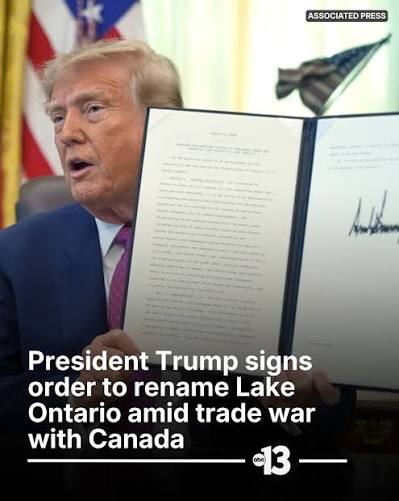Trump Signs Order to Rename Lake Ontario “Lake America” Amid Canada Trade Rift; Ottawa Vows to Keep “Ontario”